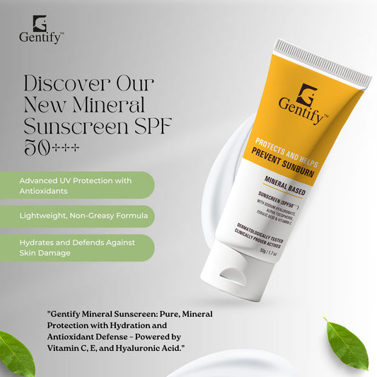 Gentify Care Mineral Sunscreen SPF 50+++ with Vitamin C, E, Hyaluronic Acid & Ferulic Acid – Hydrating & Antioxidant Protection